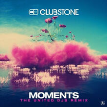 Moments (The United DJs Remix)