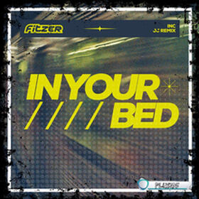 In Your Bed