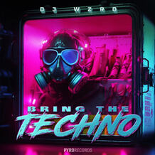 Bring The Techno