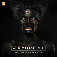 VIII (Freaqshow 2015 Anthem)