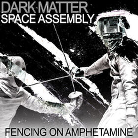 Fencing On Amphetamine