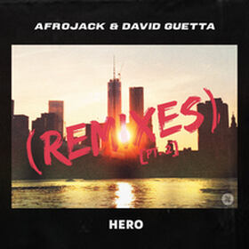 Hero (Remixes) [PT. 2]