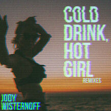 Cold Drink, Hot Girl (Remixes)