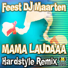 Mama Laudaaa (Hardstyle Remix)