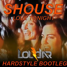 Love Tonight (Loudar Hardstyle Bootleg)